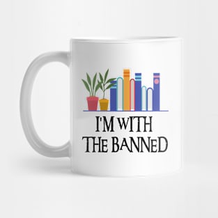 I'm With The Banned Mug